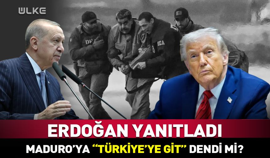 Maduro'ya "Türkiye'ye git" dendi mi? Erdoğan yanıtladı