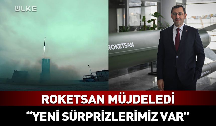 ROKETSAN müjdeledi! "Yeni sürprizlerimiz var"