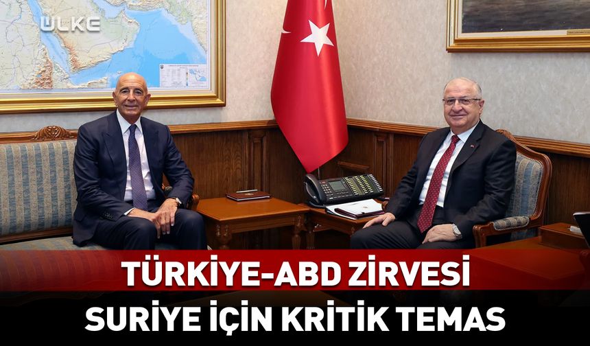 Türkiye ile ABD arasında kritik görüşme