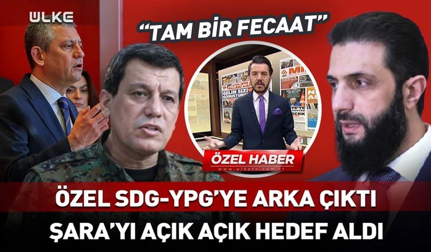 Özgür Özel YPG'ye arka çıktı! Şara'yı hedef aldı! "Tam bir fecaat..."