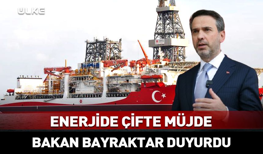 Bakan Bayraktar'dan çifte müjde