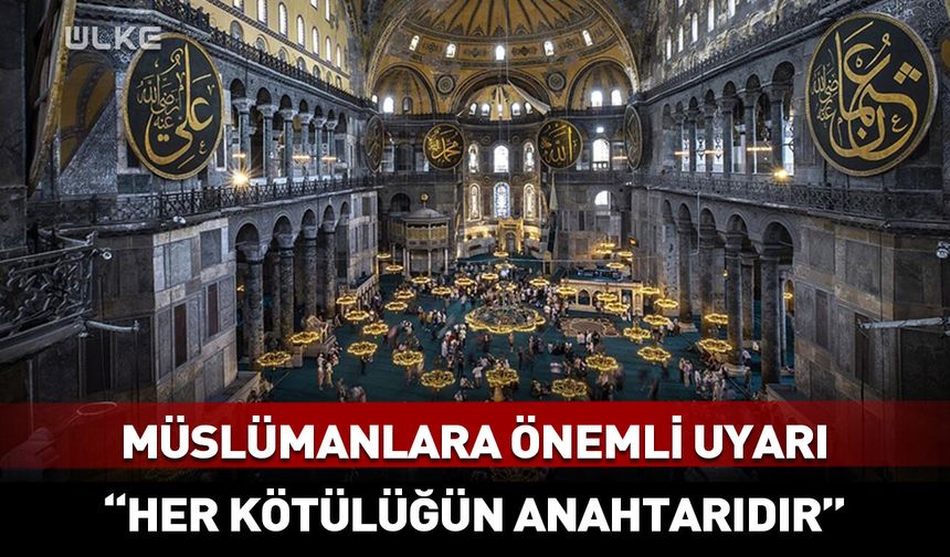 Diyanet'in Cuma Hutbesi! "Her kötülüğün anahtarıdır"
