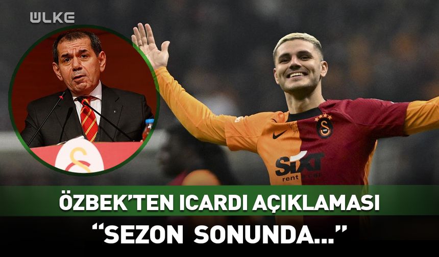 Dursun Özbek’ten Icardi açıklaması