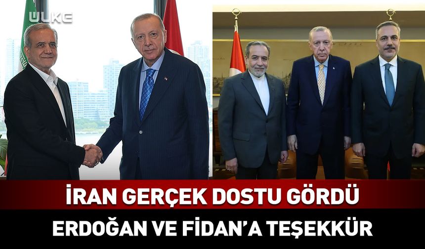 İran'dan Erdoğan ve Fidan'a teşekkür