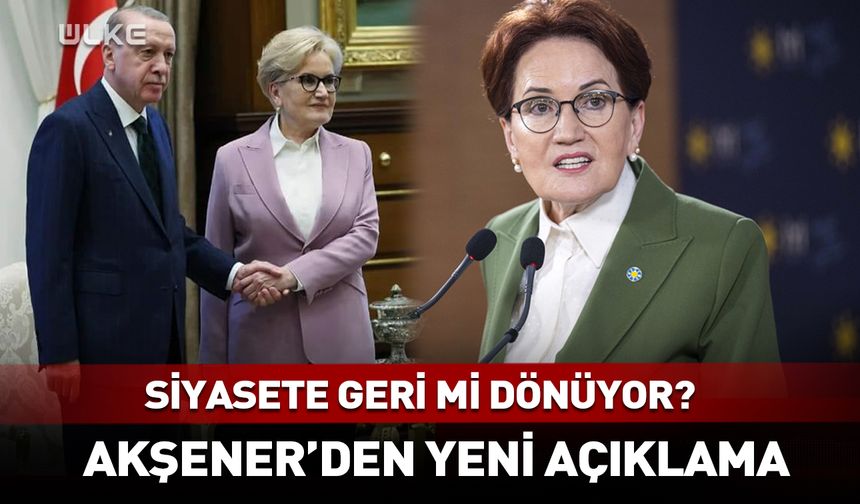 Meral Akşener'den siyasete dönüş iddialarına net yanıt