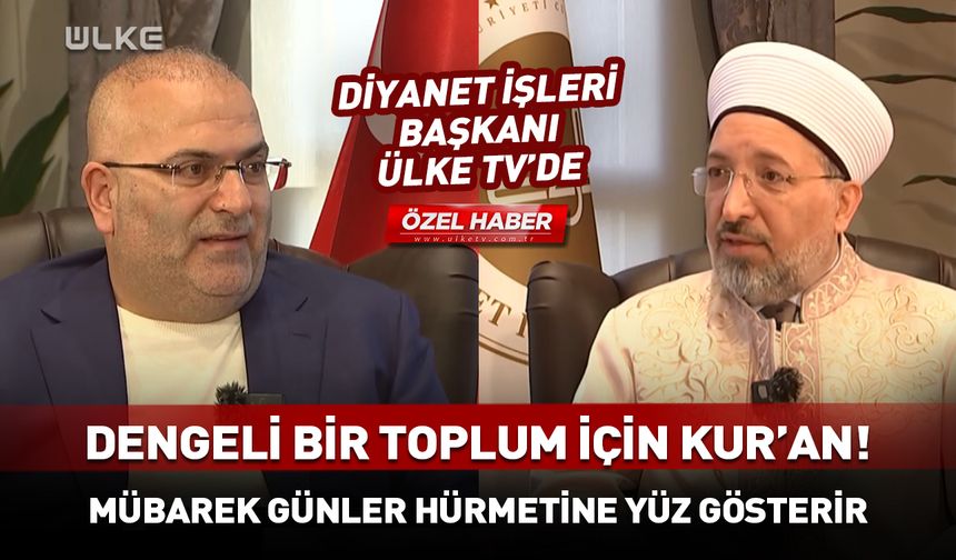 Diyanet İşleri Başkanı Safi Arpaguş'tan Ramazan ve Kur’an mesajı