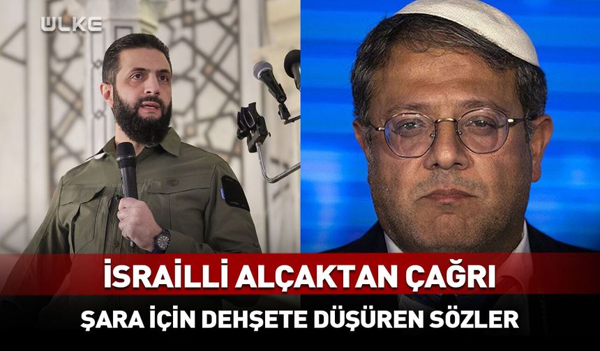 İsrail’den dehşete düşüren Şara çağrısı: Öldürün!