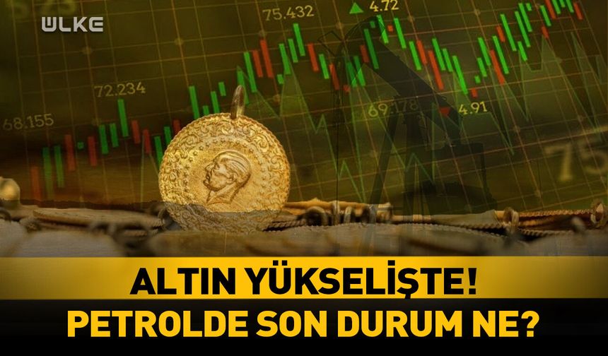 Altın ve petrol fiyatları ne kadar oldu? (13 Mart 2026)