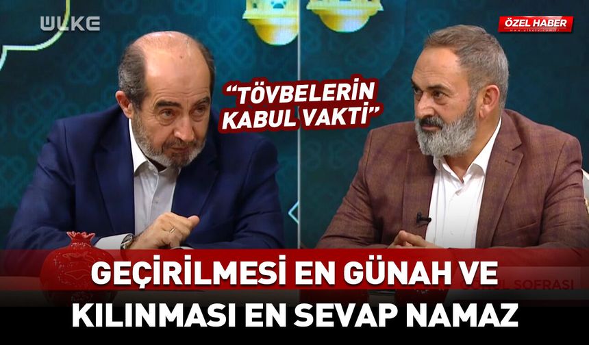 Geçirilmesi en günah ve kılınması en sevap namaz hangisi?