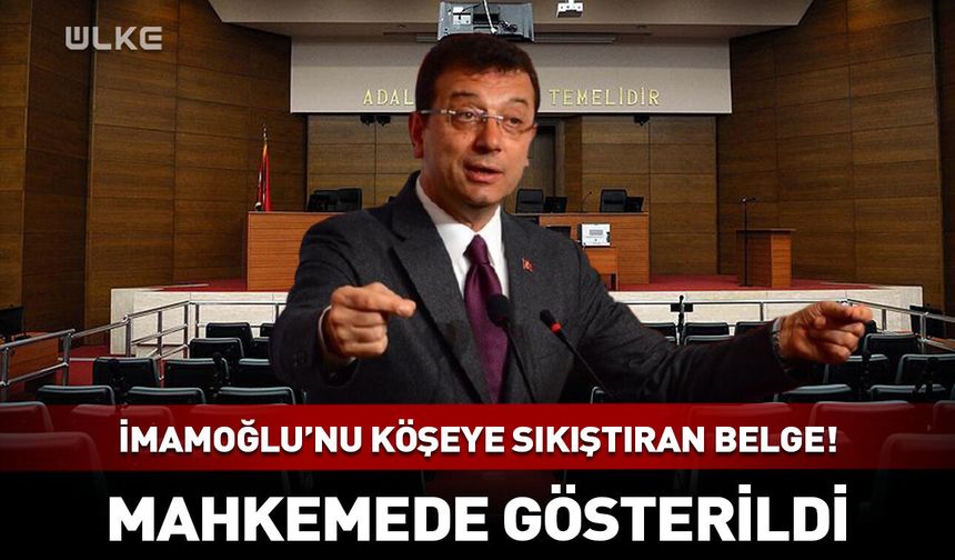 İmamoğlu'nu köşeye sıkıştıran belge