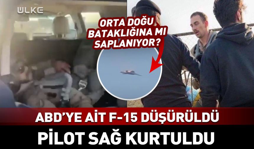 Kuveyt'te ABD’ye ait F‑15 düşürüldü