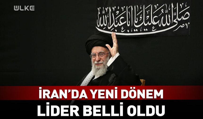 İran'ın yeni lideri belli oldu