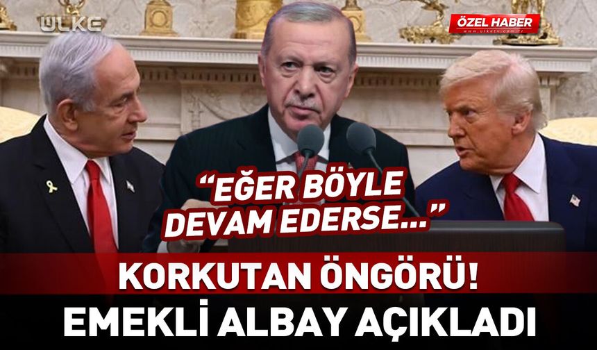 Korkutan senaryo! Emekli albay açıkladı