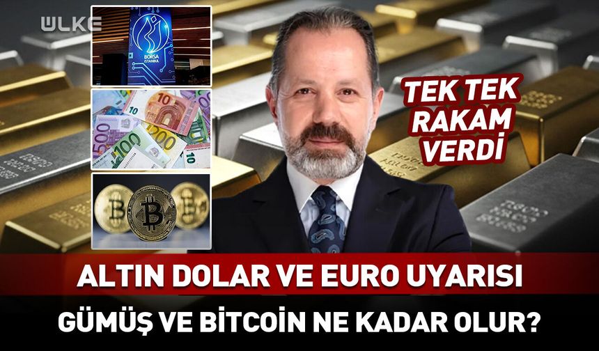 İslam Memiş’ten flaş altın dolar ve euro uyarısı! Gümüş ve Bitcoin ne kadar olur?