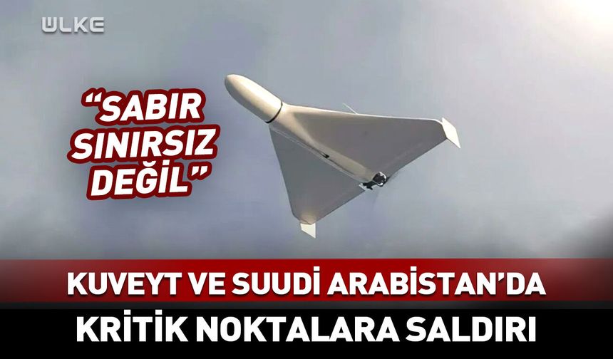 Kuveyt ve Suudi Arabistan'da kritik noktalara saldırı