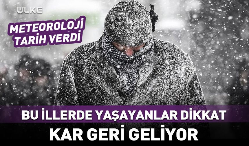 Meteoroloji tarih verdi! Bazı iller için "kar" alarmı