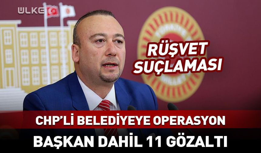 Uşak Belediye Başkanı Özkan Yalım gözaltına alındı