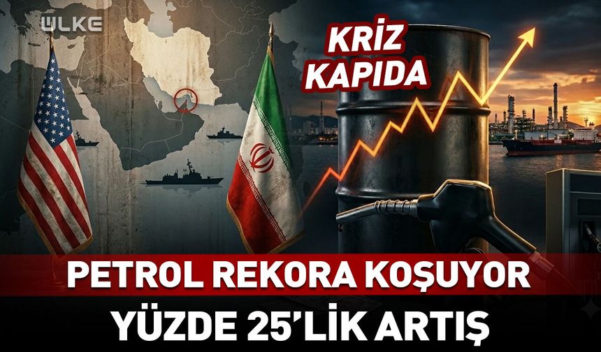 Brent petrol rekora koşuyor! Kriz kapıda