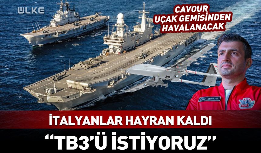 İtalya'dan flaş Bayraktar TB3 hamlesi