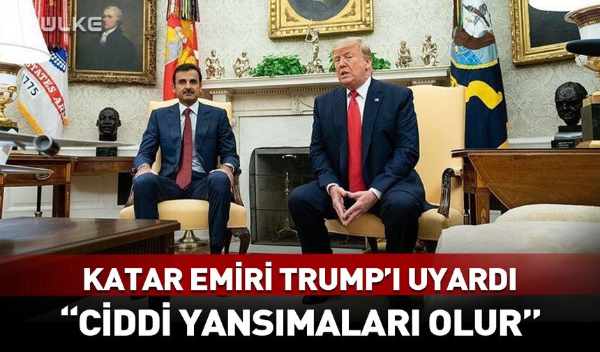 Katar Emiri Al Sani’den Trump’a uyarı
