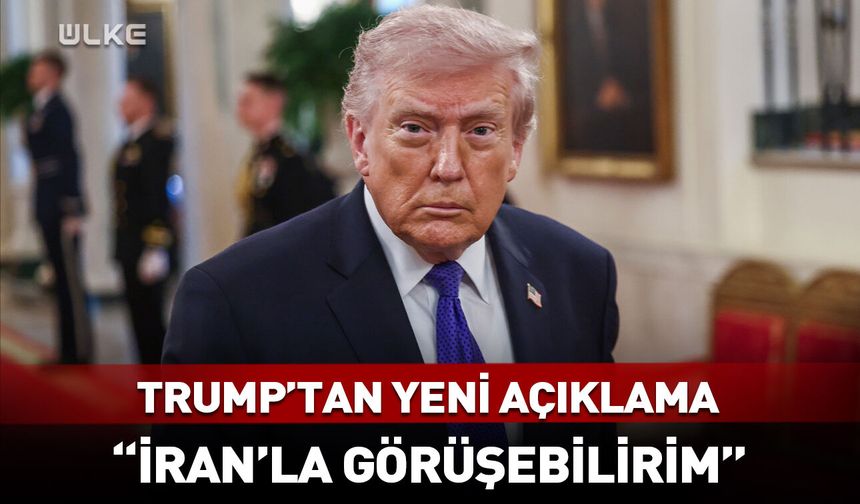 Trump'tan yeni İran açıklaması!