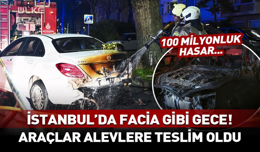 İstanbul'da lüks araçlar alevlere teslim oldu! 100 milyonluk hasar...