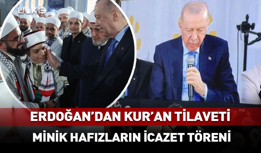 Cumhurbaşkanı Erdoğan'dan Çamlıca Camii'nde Kur'an tilaveti