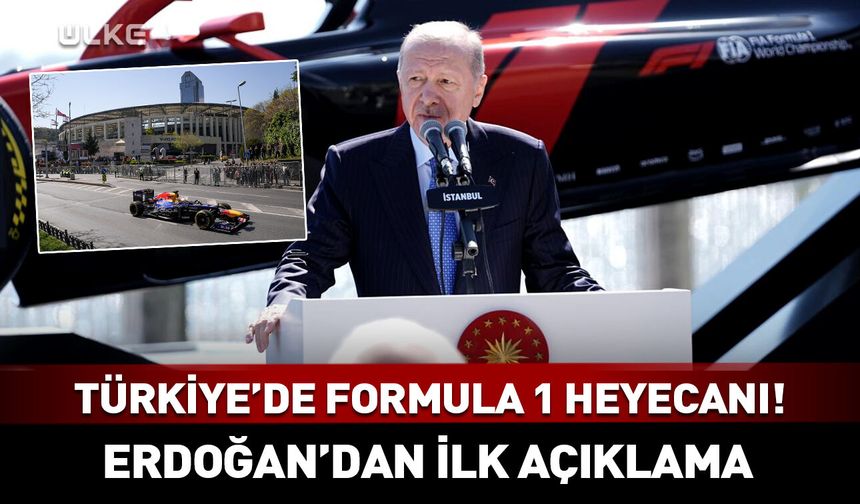 Türkiye'de Formula 1 heyecanı! Cumhurbaşkanı Erdoğan'dan ilk açıklama