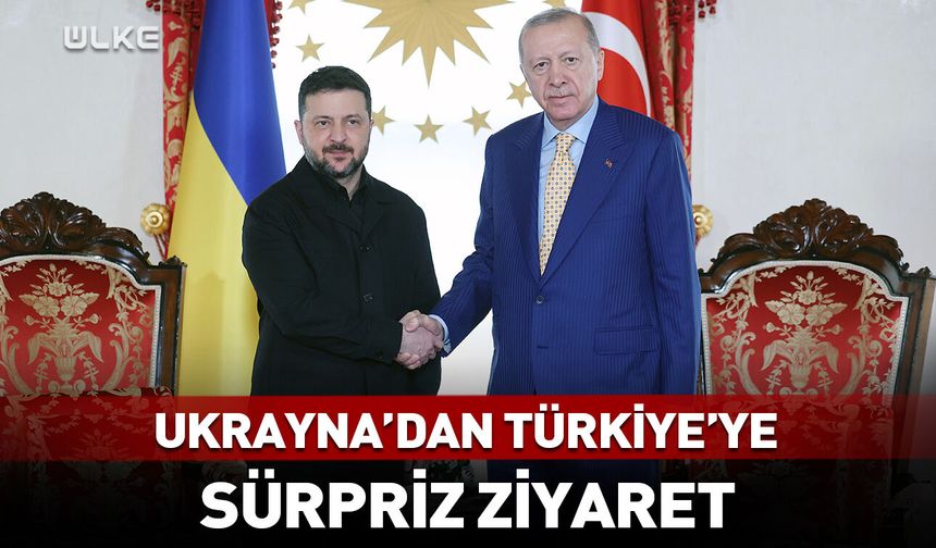 Ukrayna'dan Türkiye'ye kritik ziyaret!