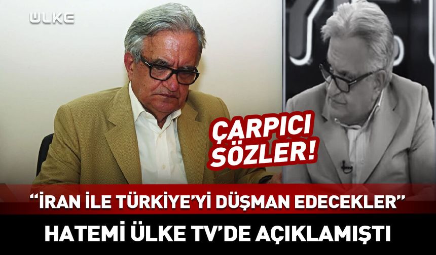Hasan Hüsrev Hatemi'nin İran sözleri gündem oldu! Yıllar önce uyarmış...