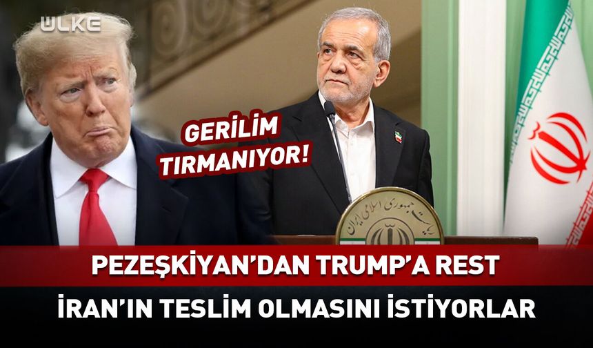 Pezeşkiyan'dan Trump'a rest!