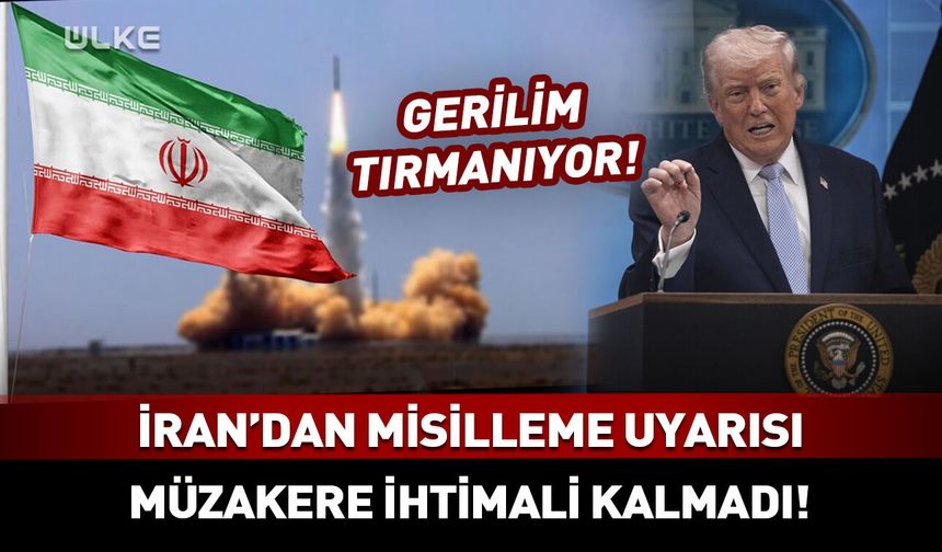 İran'dan ABD'ye misillemesi uyarısı!