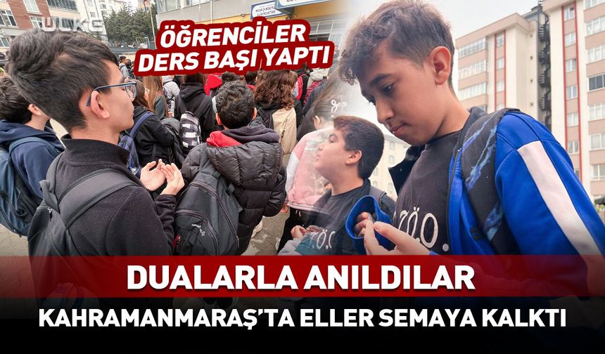 Kahramanmaraş'ta eller semaya kalktı