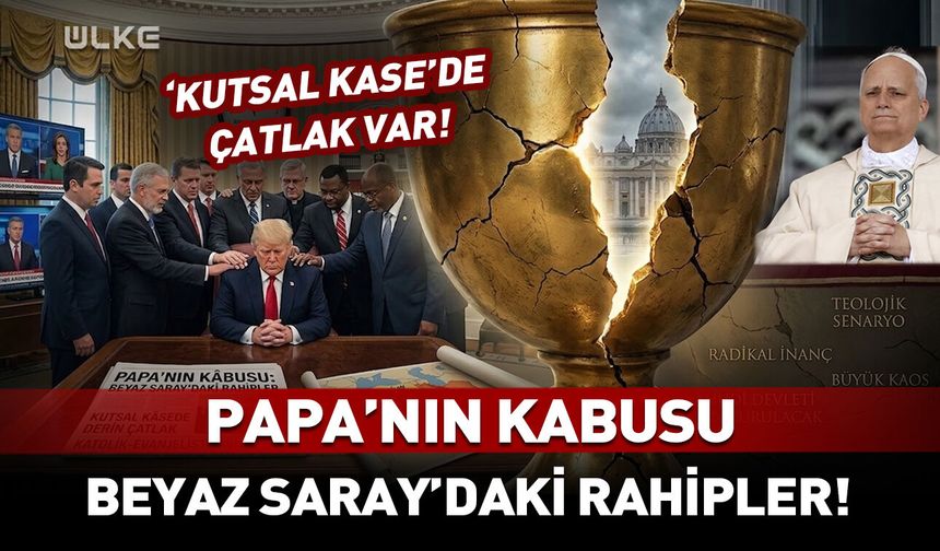 Papa’nın Kâbusu: Beyaz Saray’daki Rahipler