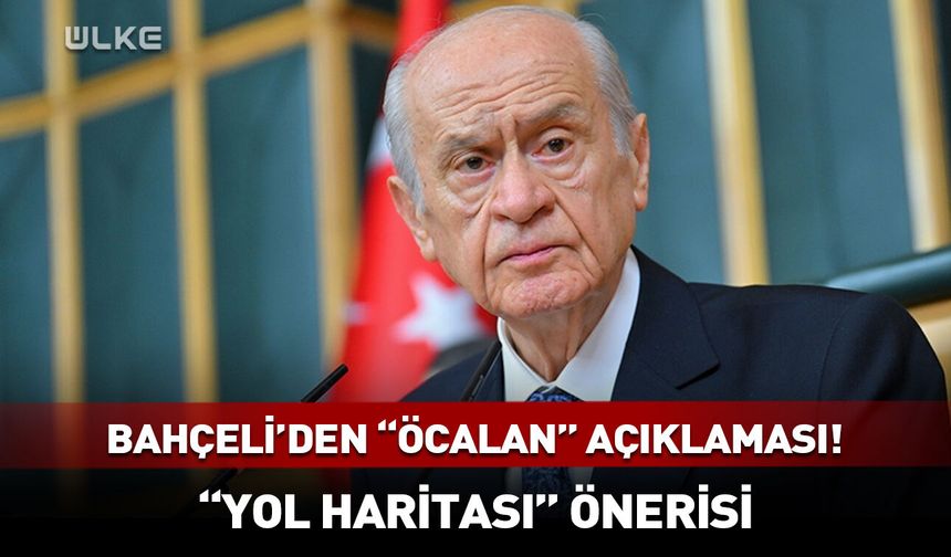 Devlet Bahçeli'den "Öcalan" açıklaması!