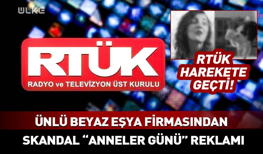 Ünlü beyaz eşya markasından büyük skandal! RTÜK harekete geçti