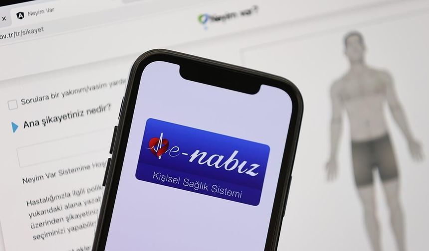 Sağlık raporlarında yeni dönem! e-Nabız üzerinden başlatılacak