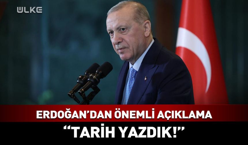 Cumhurbaşkanı Erdoğan: Gabar'da tarih yazdık!