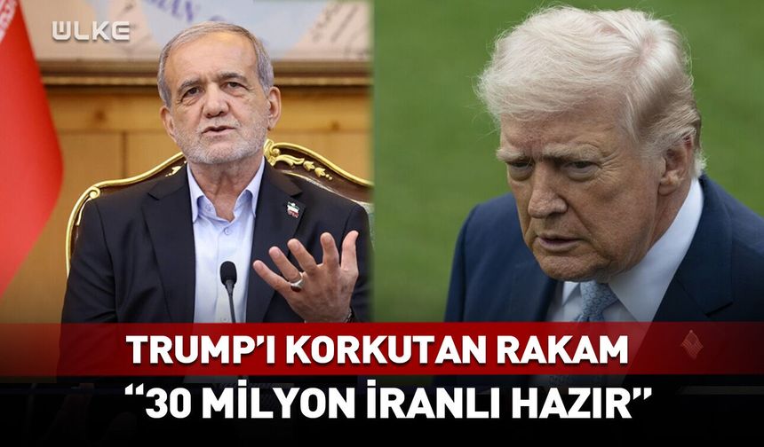 Trump'ı korkutan rakam! 30 milyon İranlı hazır