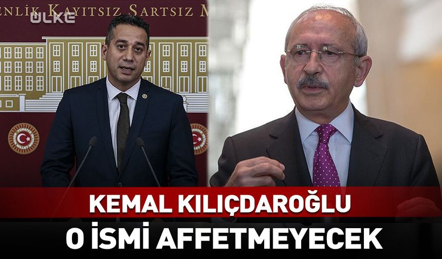 Kılıçdaroğlu'nun affetmeyeceği isim belli oldu
