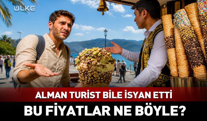 Alman turist bile isyan etti! Bu fiyatlar ne böyle?