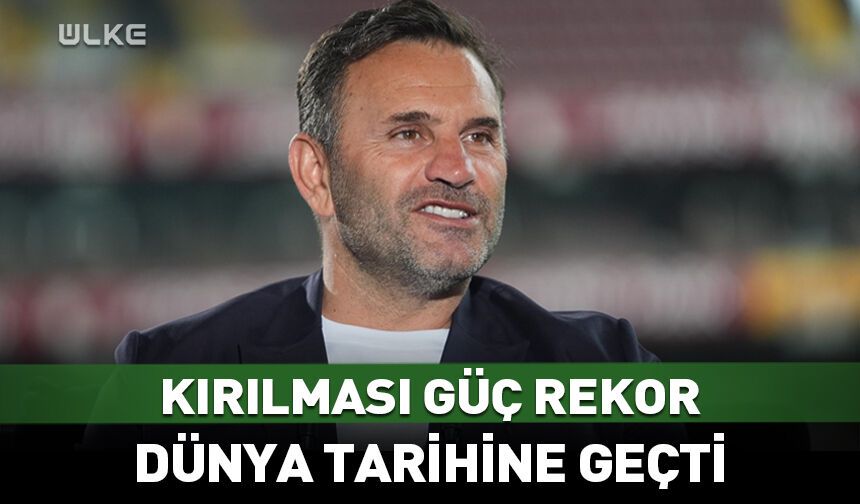 Okan Buruk dünya tarihine geçti!