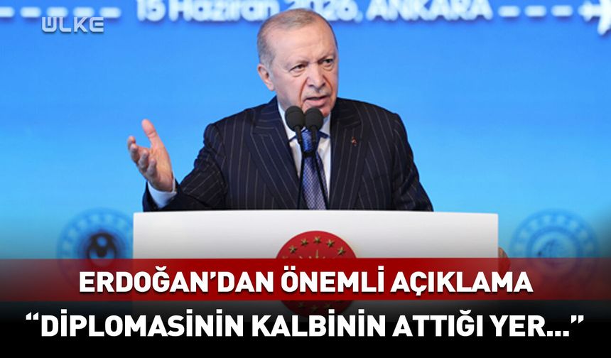 Erdoğan'dan önemli açıklama! "Diplomasinin kalbinin attığı yer..."