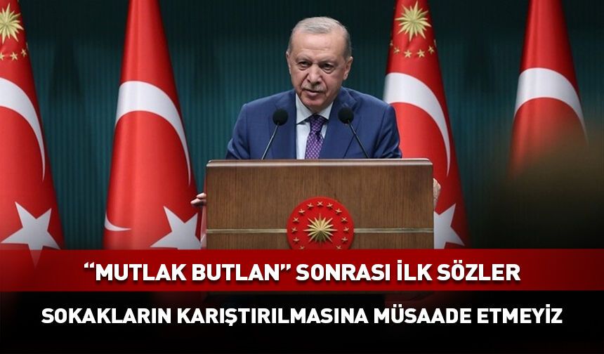 Cumhurbaşkanı Erdoğan'dan "mutlak butlan" sözleri...