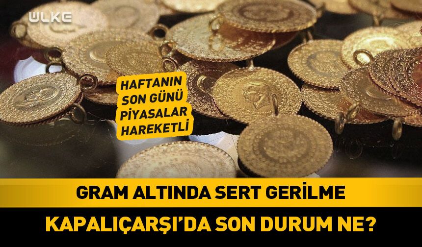 Gram altında sert gerileme! İşte sebebi... (5 Haziran 2026)