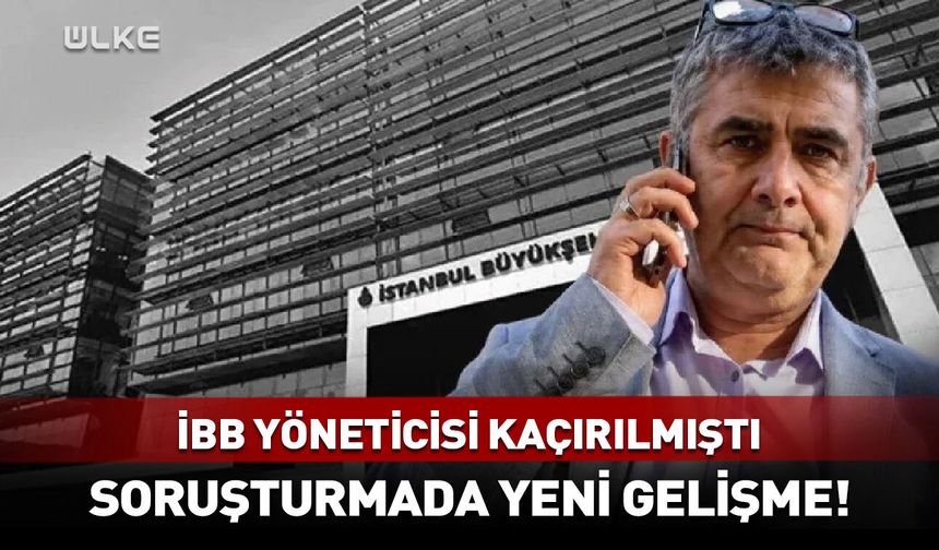 Erhan Karaal soruşturmasında yeni gelişme!