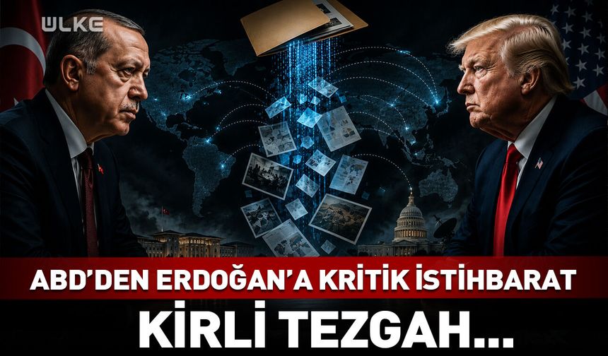 ABD'den Erdoğan'a kritik istihbarat!