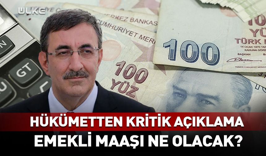Hükümetten emekli maaşı açıklaması! Harekete geçiliyor