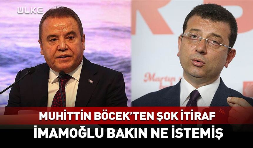 Muhittin Böcek'ten şok itiraf! İmamoğlu bakın ne istemiş...