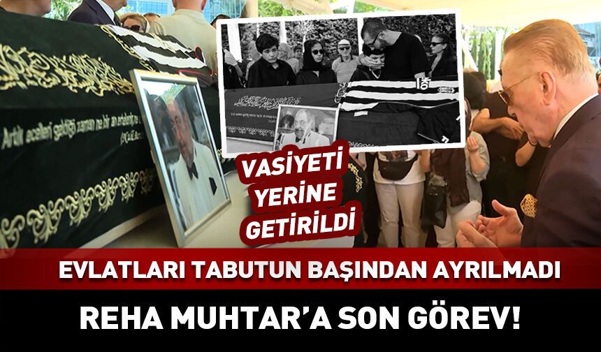 Evlatları tabutun başında ayrılmadı! Reha Muhtar son yolculuğuna uğurlandı